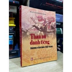 Thần nữ danh tiếng trong văn hóa Việt Nam - Nguyễn Minh Sân