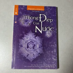 Thông điệp của nước - Masaru emoto