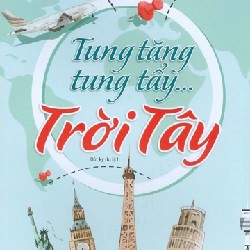 Tung tăng tung tẩy Trời Tây-cam kết sách thật mới 99%-tủ3.1 5233
