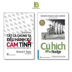 2 CUỐN : TẤT CẢ CHÚNG TA ĐỀU HÀNH XỬ CẢM TÍNH + CÚ HÍCH