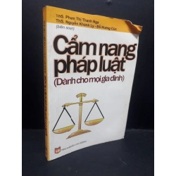 Cẩm nang pháp luật (dành cho mọi gia đình) mới 70% bị ẩm, cong bìa, bẩn bìa, ố nhẹ 2005 HCM1410 Ths.Nguyễn Thị Thanh Nga & Ths.Nguyễn Khánh Ly - Đỗ Hương Cúc GIÁO TRÌNH, CHUYÊN MÔN