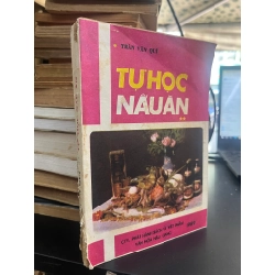 Tự Học Nấu Ăn - Trần Văn Qúi