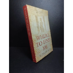[Phiên Chợ Sách Cũ] Where to find me Alba Arikha 2018 mốc 2303