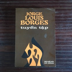 Jorge Louis Borges Tuyển Tập - Jorge Luis Borges (bản 2001)