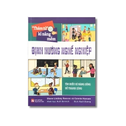 Thám tử kĩ năng mềm - Định hướng nghề nghiệp - Diane Lindsey Reeves