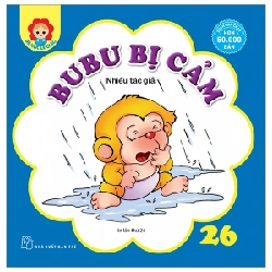 Bé Học Lễ Giáo - Bubu Tập 26: Bị Cảm - Nhiều Tác Giả