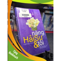 (TẶNG BOOKMARK) Nàng hải sư và tôi 1998 mới 60% ố vàng Tạ Nghi Lễ RBK0906 SÁCH VĂN HỌC