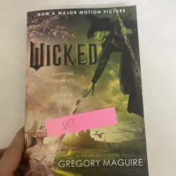 WICKED(NOW A MAJOR MOTION PICTURE)