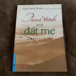 Tâm tình với đất mẹ, Thích Nhất Hạnh 