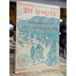 BÍ QUYẾT TỰ PHÒNG NGỪA CỨU CẤP BỆNH CHỨNG NGUY HIỂM - ĐỖ VĂN SƠN