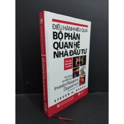 Điều hành hiệu quả bộ phận quan hệ nhà đầu tư mới 90% bìa cứng 2011 HCM0612 Steven M.Bragg DANH NHÂN