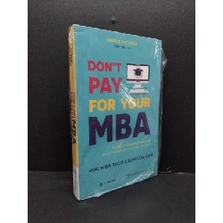 Don't pay for your MBA Laurie Pickard mới 100% HCM.ASB2408 sách kỹ năng Rebooks.vn
