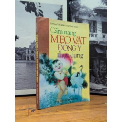 CẨM NANG MẸO VẶT ĐÔNG Y THỰC DỤNG - LƯƠNG Y TUỆ MINH & DƯƠNG THIÊN 165480