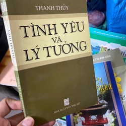 Sách Tình yêu và lý tưởng - Thanh Thủy