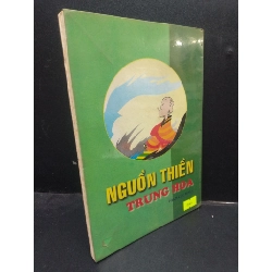 Nguồn Thiền Trung Hoa Phạm Cao Hoàng mới 80% (Ố Vàng) 2000 HCM1304 tôn giáo 913928