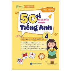 50 Đề Tăng Điểm Nhanh Tiếng Anh Lớp 4 - Đỗ Nhung, Hoàng Ngân 162391