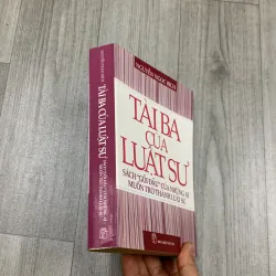 Tài ba của luật sư, sách gối đầu của những ai muốn trở thành luật sư. 7a3 783468
