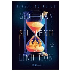 Giới Hạn Và Sứ Mệnh Của Linh Hồn - Higashino Keigo