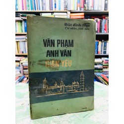 Văn phạm anh văn giản yếu - Bùi Đình Mạc 128196