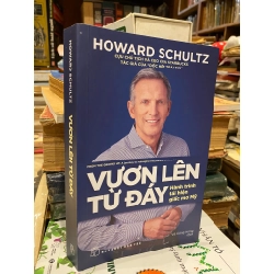 Vươn lên từ đáy - Howard Schultz