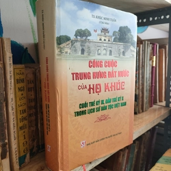 CÔNG CUỘC TRUNG HƯNG ĐẤT NƯỚC CỦA HỌ KHÚC