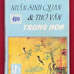 Nhân Sinh Quan & Thơ Văn Trung Hoa