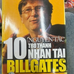 10 nguyên tắc trở thành nhân tài Bill Gates