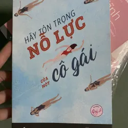 Hãy tôn trọng nỗ lực của một cô gái - Dương Hy Văn 747284