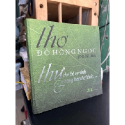 Thư cho bé sơ sinh và những bài thơ khác - Đỗ Hồng Ngọc