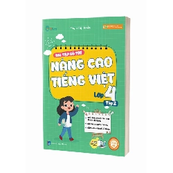 Bài Tập Bổ Trợ Nâng Cao Tiếng Việt – Lớp 4 Tập 2 Mới 100% HCM.PO Phạm Thị Huyền Oreka-Blogmeo 79971