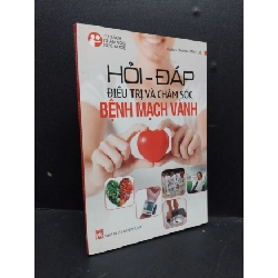 [Phiên Chợ Sách Cũ] Hỏi - Đáp Điều Trị Và Chăm Sóc Bệnh Mạch Vành 2014 2303