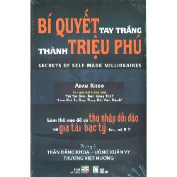 Bí Quyết Tay Trắng Thành Triệu Phú - ADam Khoo,Trần Đăng Khoa, Uông Xuân Vy ,Trương Việt Hương