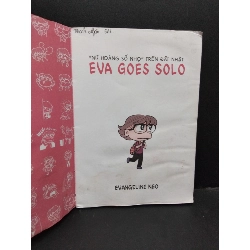 Eva Goes Solo Nữ hoàng số nhọ trên đất Nhật Evangeline Neo mới 70% bẩn bìa, ố nhẹ, ẩm, tróc gáy, tróc bìa 2016 HCM.ASB3010 917937