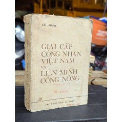 GIAI CẤP CÔNG DÂN VIỆT NAM VÀ LIÊN MINH CÔNG NÔNG - LÊ DUẨN