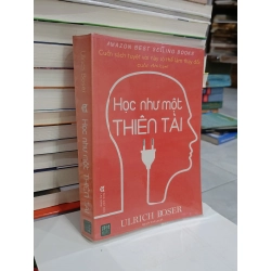 Học như một thiên tài - Ulrich Boser (Nguyễn Trinh Lan dịch)