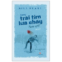 Những Trái Tim Lửa Cháy Paris 1968 - Bill Pearl