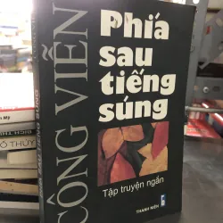 Phía sau tiếng súng - Công Viễn