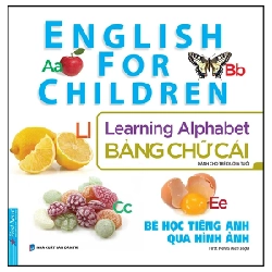 Bé Học Tiếng Anh Qua Hình ảnh - English For Children - Bảng Chữ Cái - Learning Alphabet - First News