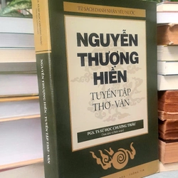 NGUYỄN THƯỢNG HIỀN TUYỂN TẬP THƠ - VĂN