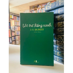 Bắt trẻ đồng xanh - J.D. Salinger