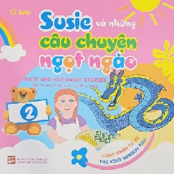 Susie và những câu chuyện ngọt ngào - Tập 2 mới 100% Tử Dao 2023 HCM.PO