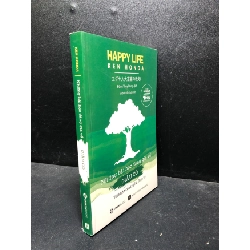 HAPPY LIFE - Những bài học đáng giá về giàu có_TB lần 1 - 2018 mới 90% (khoa học đời sống , kỹ năng) HCM2301