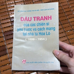 Đấu tranh của các chiến sĩ yêu nước và cách mạng tại nhà tù Hoả Lò 