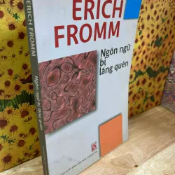 Ngôn Ngữ Bị Lãng Quên - Erich Fromm 1030782
