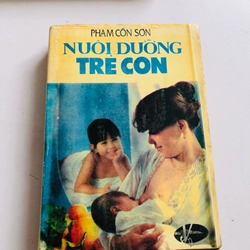NUÔI DƯỠNG TRẺ CON ( Phạm Côn Sơn)
