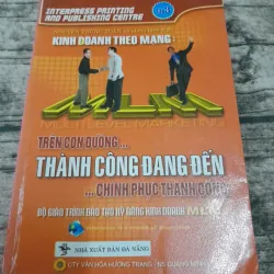 KINH DOANH THEO MẠNG. tập 3 Kỹ năng thuyết trình và phát triển hệ thống KD.