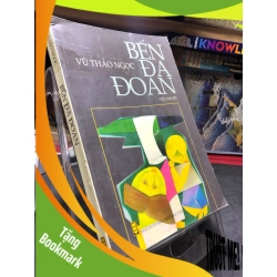 (TẶNG BOOKMARK) Bến đa đoan 2009 mới 70% ố bẩn nhẹ Vũ Thảo Ngọc RBK0906 SÁCH VĂN HỌC