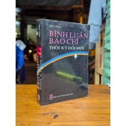 Bình luận báo chí thời kỳ đổi mới - Hữu Thọ 199324