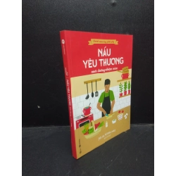 Chánh niệm từng phút giây: Nấu yêu thương nuôi dưỡng nhiệm màu Julia Ponsonby 2022 Mới 95% HCM.ASB0309