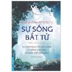 Sự Sống Bất Tử - Jeffrey Long, Paul Perry